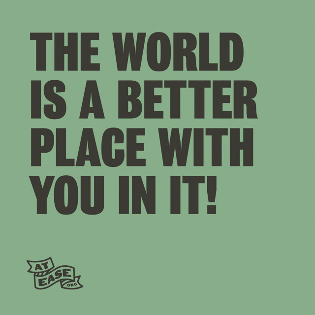 Sticker - The World Is A Better Place With You In It!