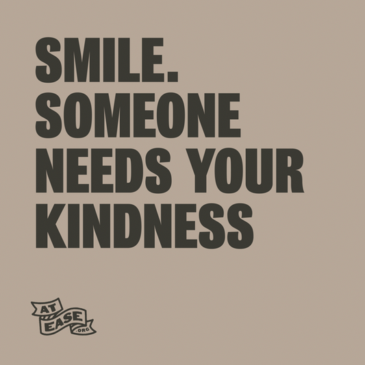 Sticker - Smile. Someone Needs Your Kindness