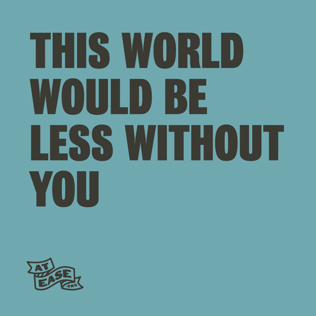 Sticker - This World Would Be Less Without You
